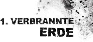 15-07-06 Kapitel 01 Verbrannte Erde Detail Überschrift